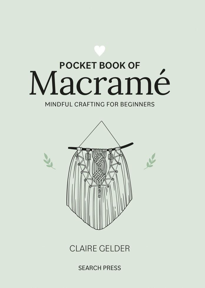 Pocket Book of Macram: Mindful crafting by Claire Gelder (HB 2024) - Image 6
