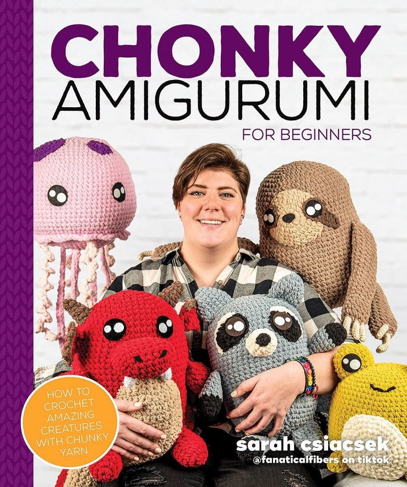 Chonky Amigurumi: How to Crochet Amazing Critters by Sarah Csiacsek (PB 2023) - Image 12