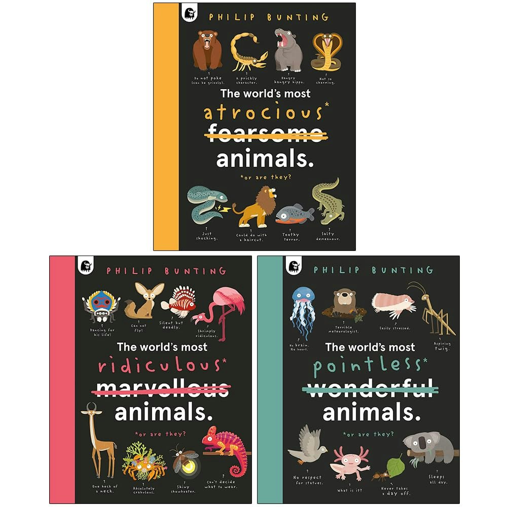 Various Publishers Blue Philip Bunting Collection 3 Books Set (The World's Most Atrocious Animals, The World's Most Ridiculous Animals, The World's Most Pointless Animals)