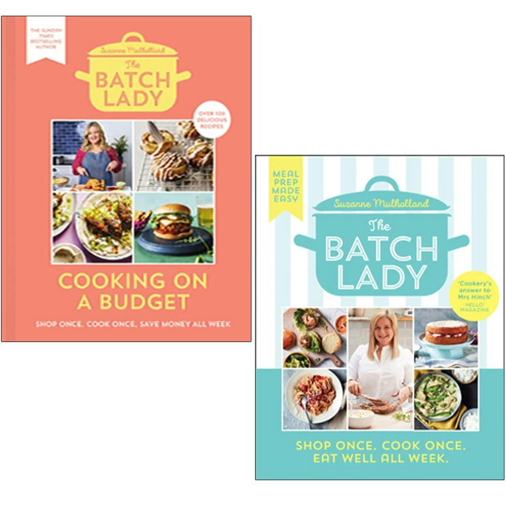 Various Publishers The Batch Lady Collection 2 Books Set By Suzanne Mulholland (The Batch Lady Cooking On A Budget, The Batch Lady)