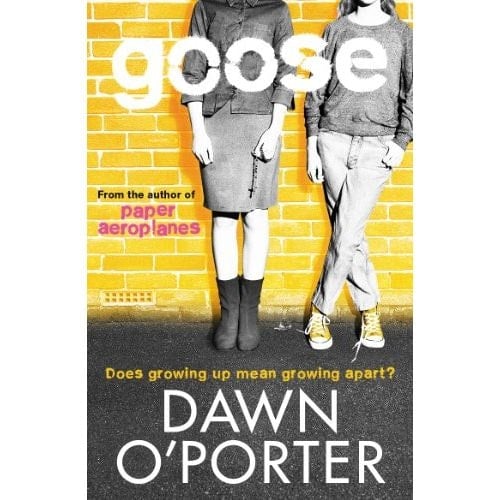 Hot Key Books Goose (Paper Aeroplanes) By Dawn O'porter