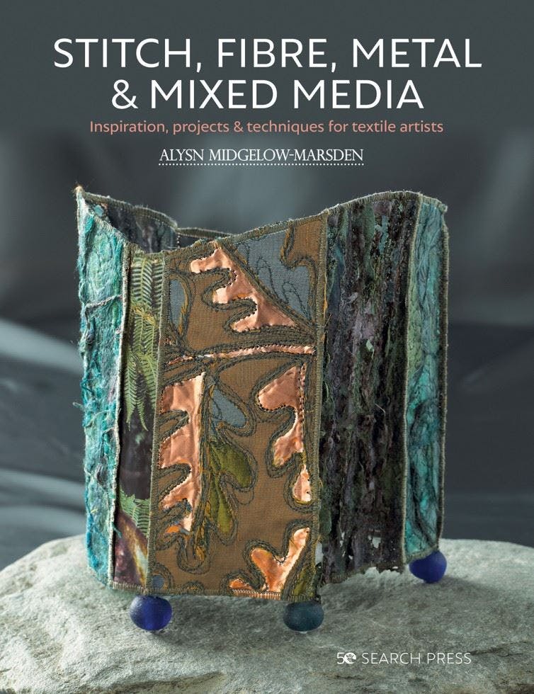 Search Press Stitch, Fibre, Metal & Mixed Media: Inspiration, Projects & Techniques For Textile Artists - Image 9