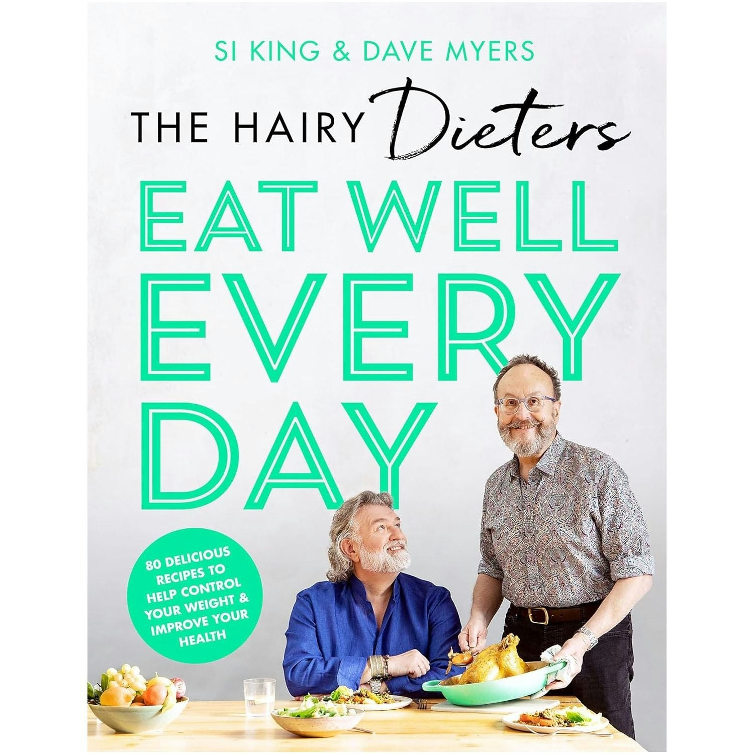 The Hairy Dieters’ Eat Well Every Day: 80 Delicious Recipes To Help Control Y - Image 26