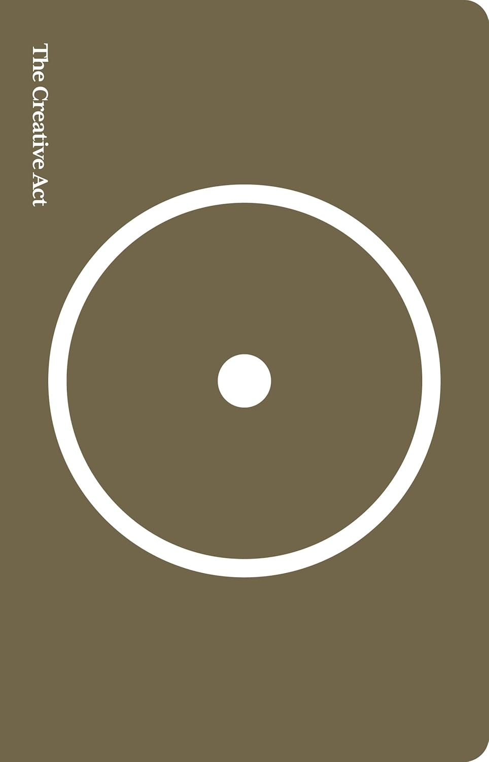 Various Publishers The Creative Act: A Way Of Being: The Sunday Times Bestseller By Rick Rubin (Paperback)