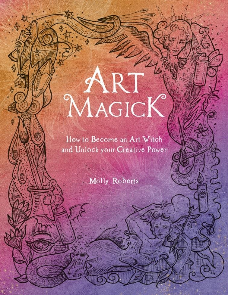 Art Magick: How to become an art witch and unlock your creative power - Image 11