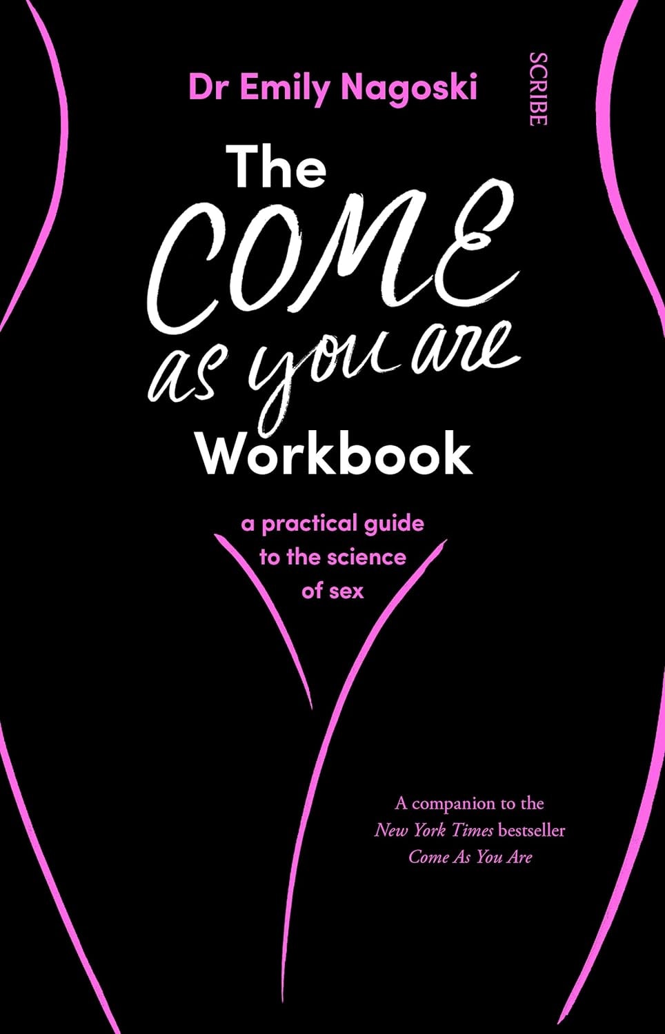 The Come As You Are Workbook: a practical guide to the science of sex by Dr Emi - Image 14