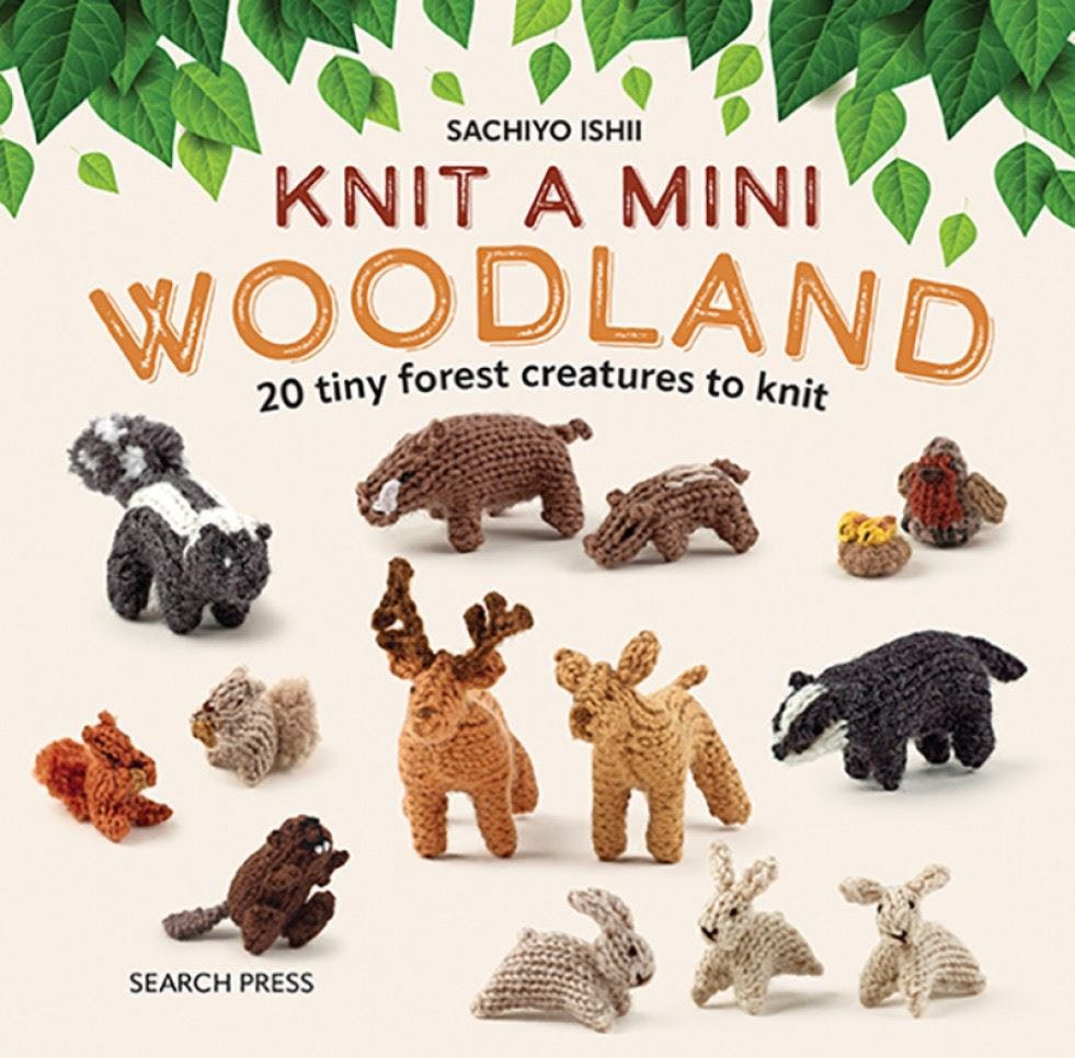 Knit a Mini Woodland: 20 tiny forest creatures by Sachiyo Ishii (HB 2024) - Image 6