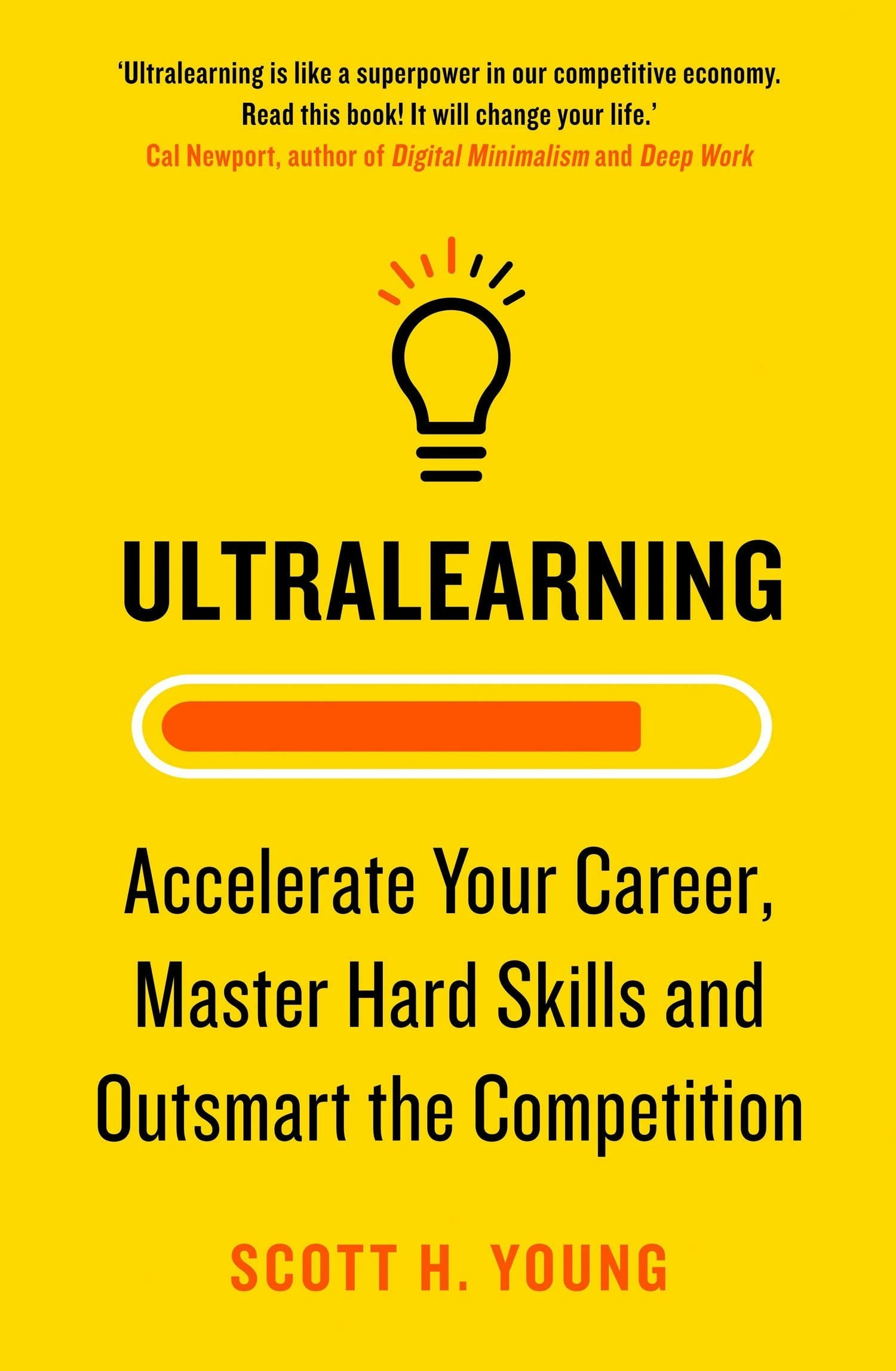 Various Publishers Ultralearning: Accelerate Your Career, Master Hard Skills And Outsmart The Competition