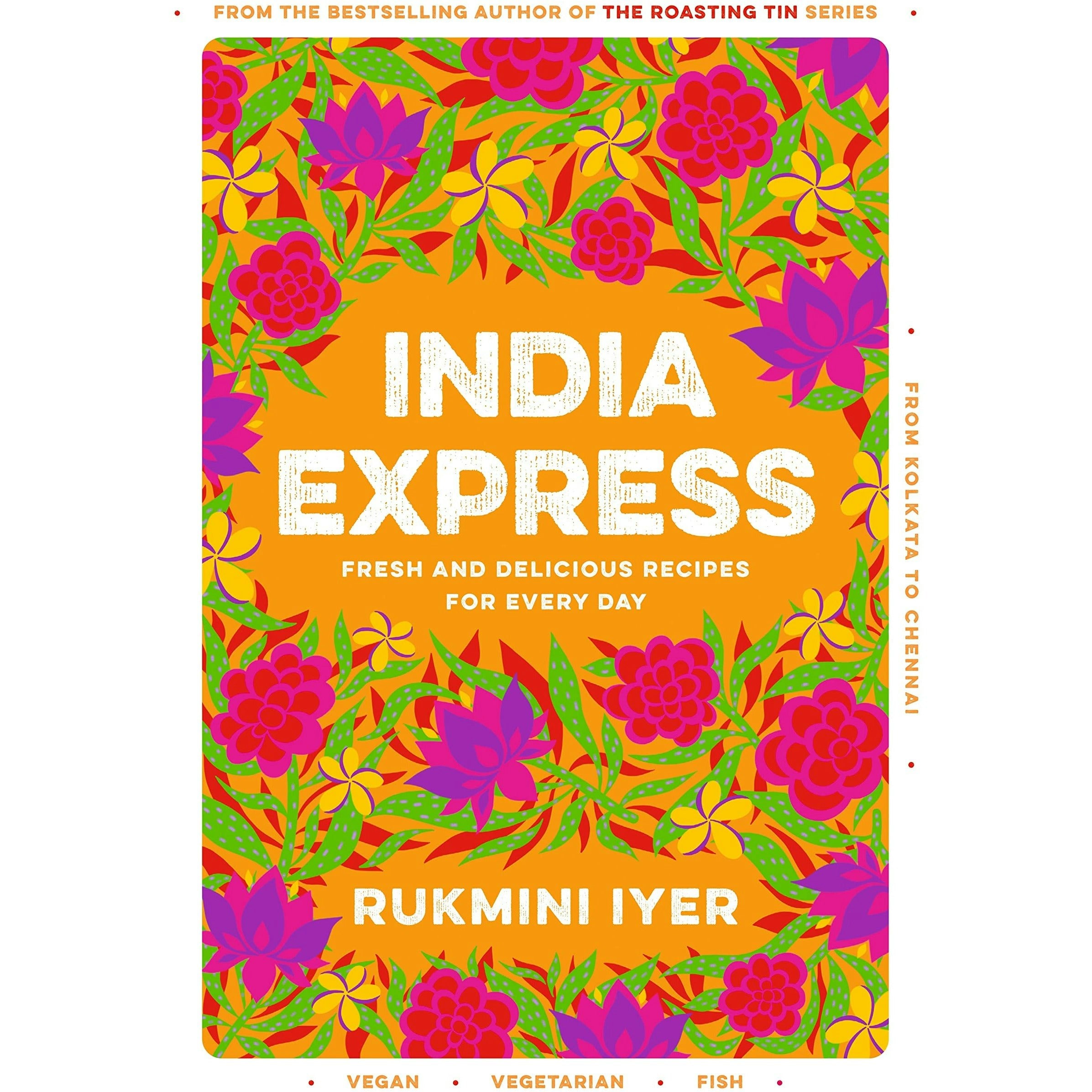 India Express: easy & delicious one-tin and one-pan by Rukmini Iyer HARDBACK - Image 15