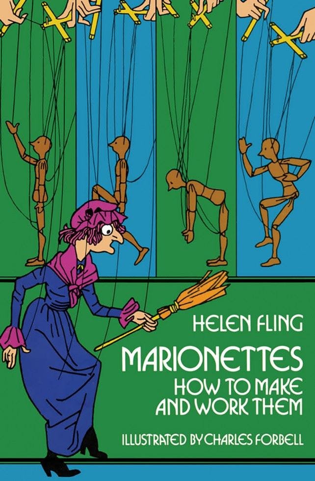 Marionettes: How to Make Them and Work Them By Helen Fling, Charles Forbell - Image 4