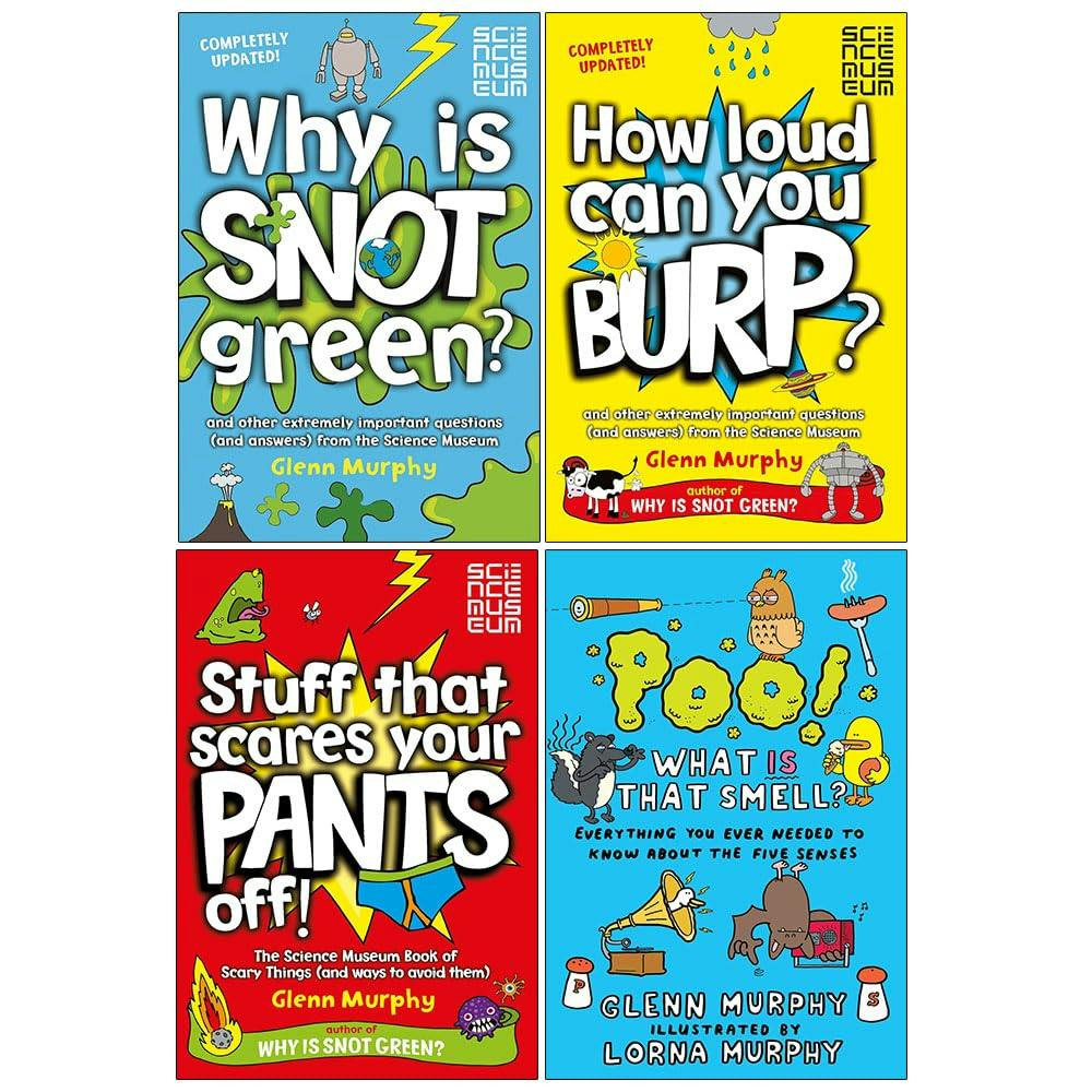 Various Publishers Green Glenn Murphy Collection 4 Books Set (Why Is Snot ?, Stuff That Scares Your Pants Off!, How Loud Can You Burp?, Poo! What Is That Smell?)