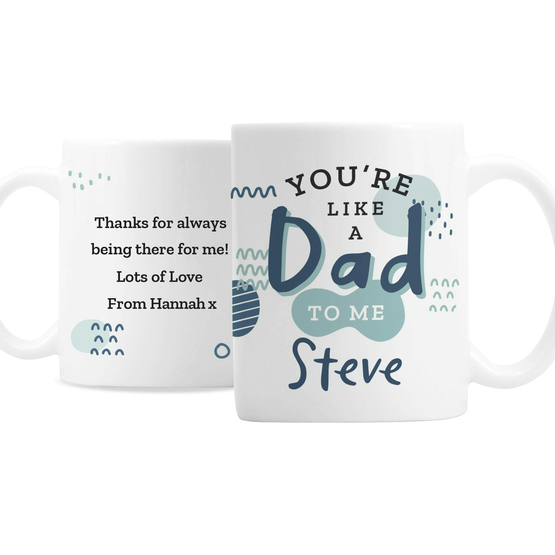 Rackhams Personalised Like A Dad To Me Mug