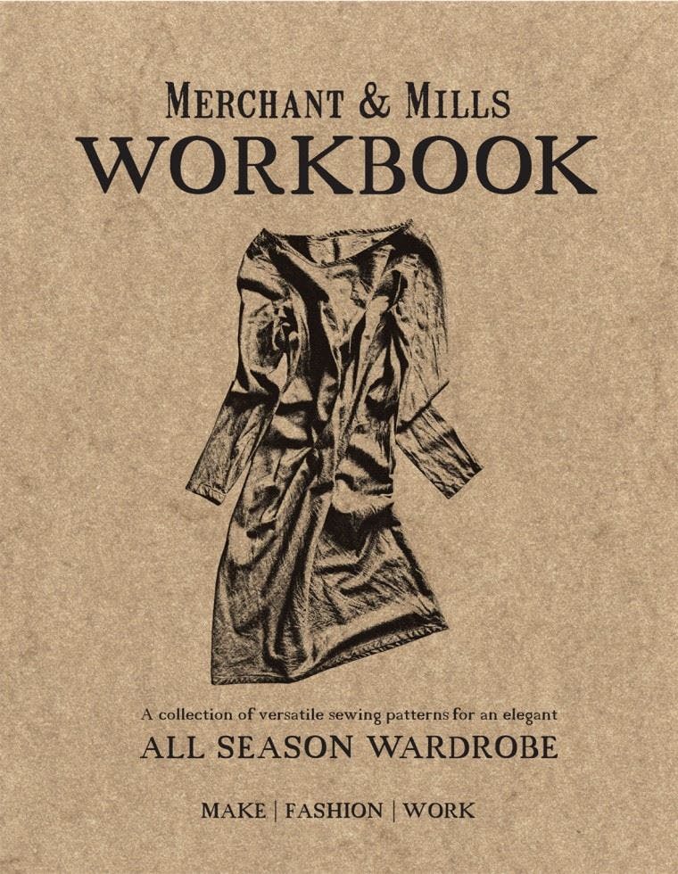 Merchant Mills Unisex Merchant & Mills Workbook: A Collection Of Versatile Sewing Patterns For An Elegant All Season Wardrobe - Image 7