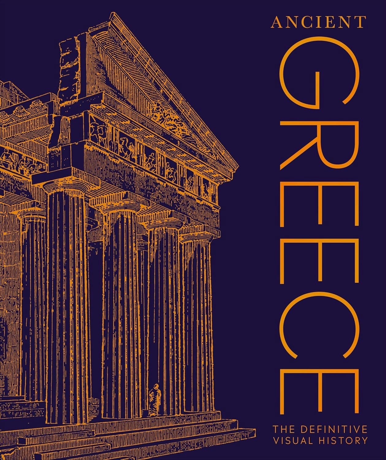 Dk Ancient Greece: The Definitive Visual History (Dk Classic History)