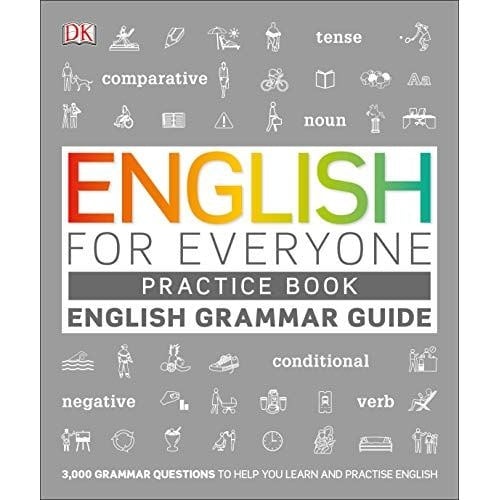 Dk English For Everyone English Grammar Guide Practice Book: English Language Grammar Exercises