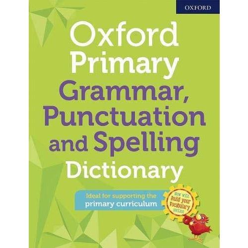 Oxford University Press Oxford Primary Grammar Punctuation And Spelling Dictionary Oxford Dictionary Size 8